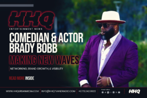 Houston’s Rising Comedy Voice: Brady Bobb Joins HHQ Urban Media Management
